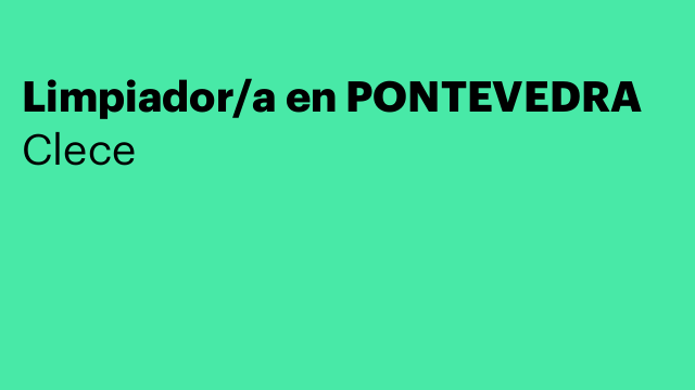 Limpiador/a en PONTEVEDRA