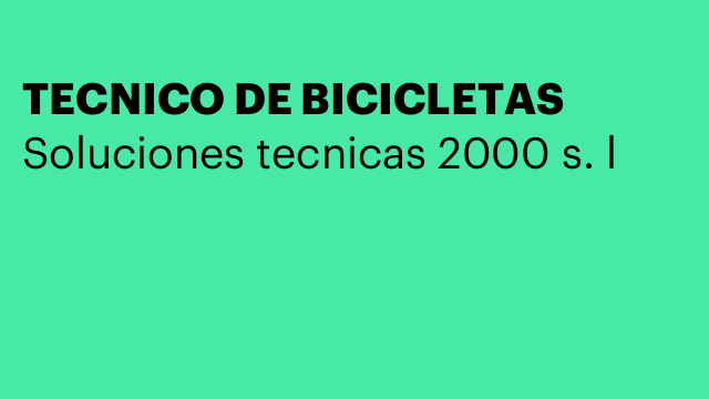 TECNICO DE BICICLETAS