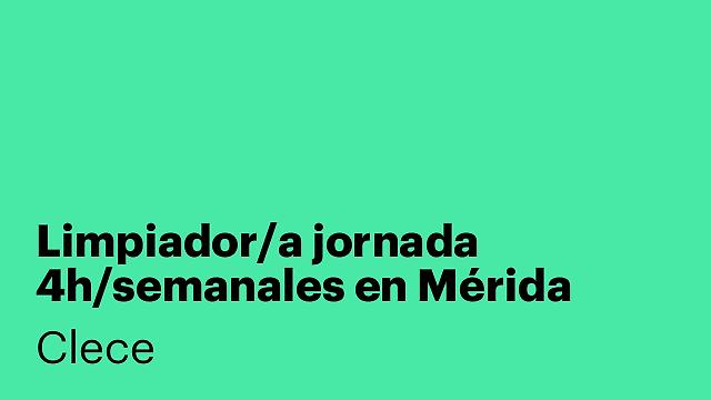 Limpiador/a jornada 4h/semanales en Mérida
