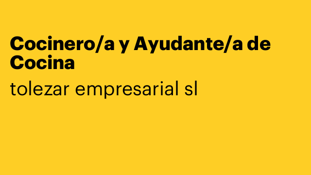 Cocinero/a y Ayudante/a de Cocina