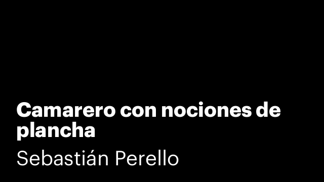 Camarero con nociones de plancha