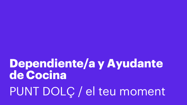 Dependiente/a y Ayudante de Cocina