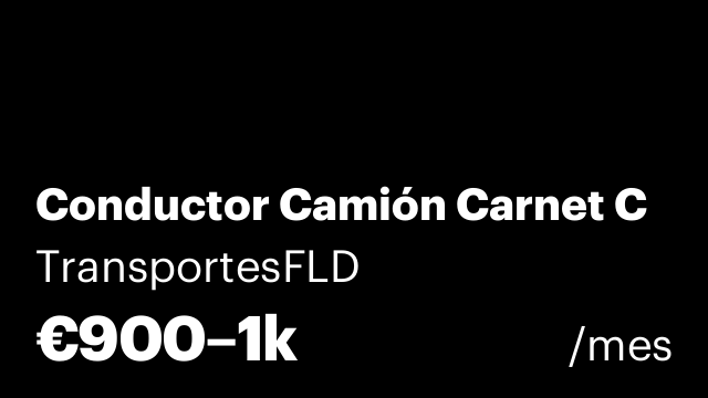 Conductor Camión Carnet C