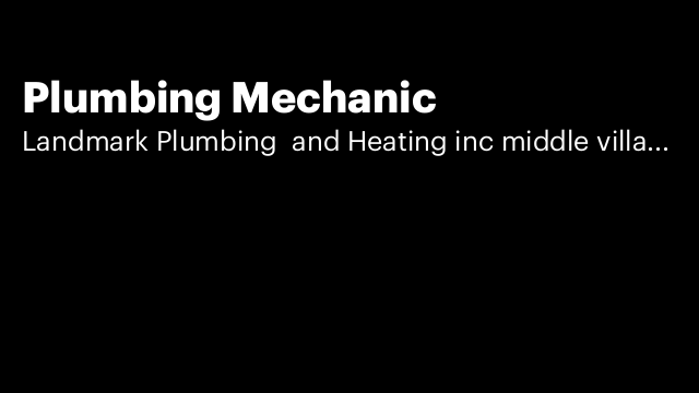 Plumbing Mechanic