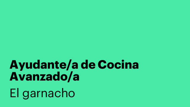 Ayudante/a de Cocina Avanzado/a