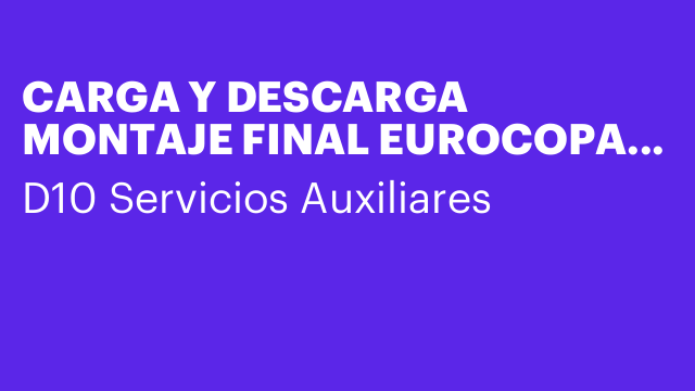 CARGA Y DESCARGA MONTAJE FINAL EUROCOPA FEMENINA