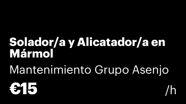 Solador/a y Alicatador/a en Mármol