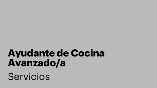 Ayudante de Cocina Avanzado/a
