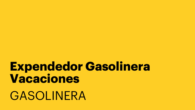 Expendedor Gasolinera Vacaciones