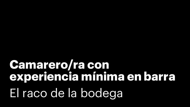 Camarero/ra con experiencia mínima en barra