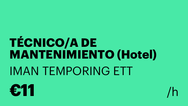 TÉCNICO/A DE MANTENIMIENTO (Hotel)