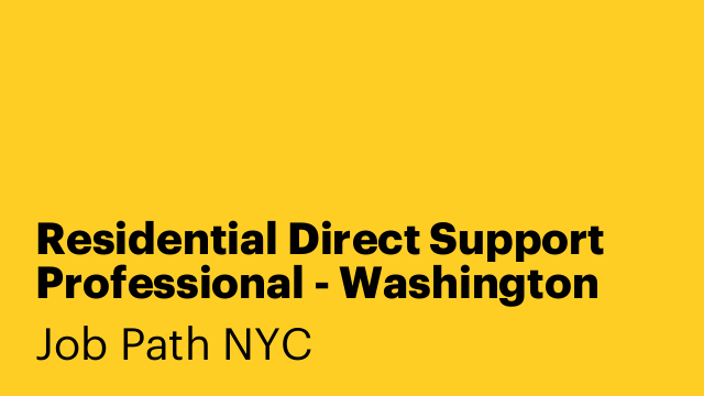Residential Direct Support Professional - Washington Heights