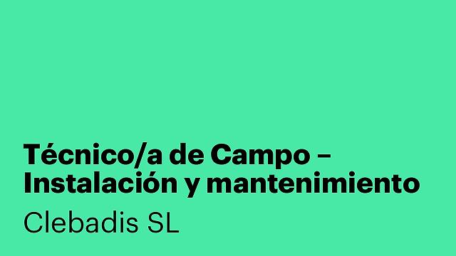 Técnico/a de Campo – Instalación y mantenimiento de TPV