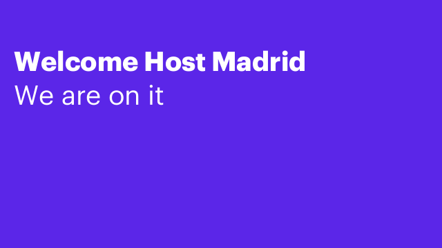 Welcome Host Madrid