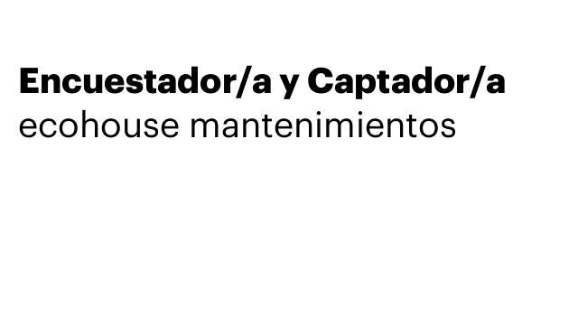 Encuestador/a y Captador/a