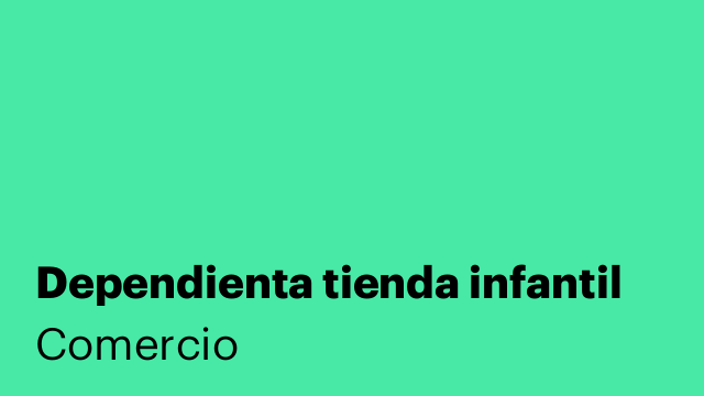 Dependienta tienda infantil