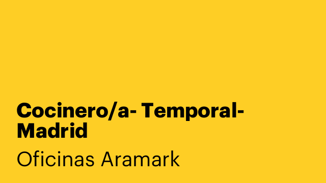 Cocinero/a- Temporal- Madrid