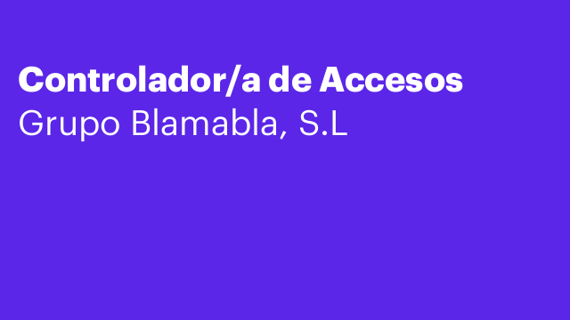 Controlador/a de Accesos