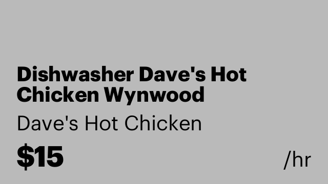 Dishwasher Dave's Hot Chicken Wynwood