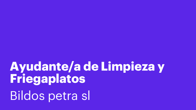 Ayudante/a de Limpieza y Friegaplatos