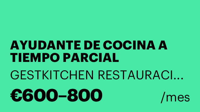 AYUDANTE DE COCINA A TIEMPO PARCIAL