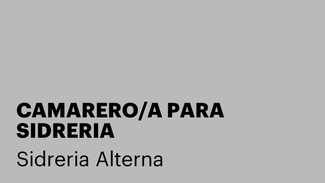 CAMARERO/A PARA SIDRERIA