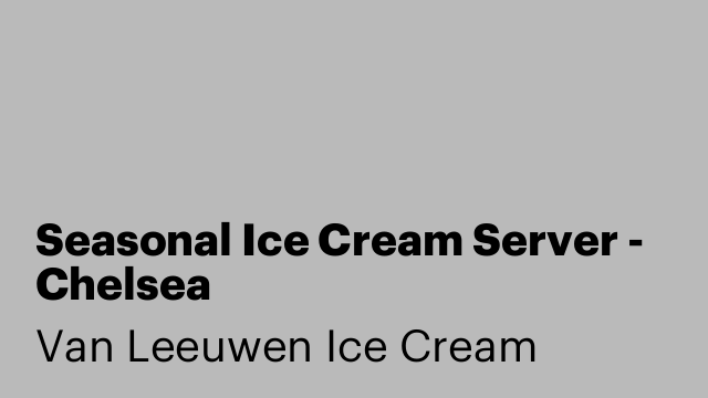 Seasonal Ice Cream Server - Chelsea