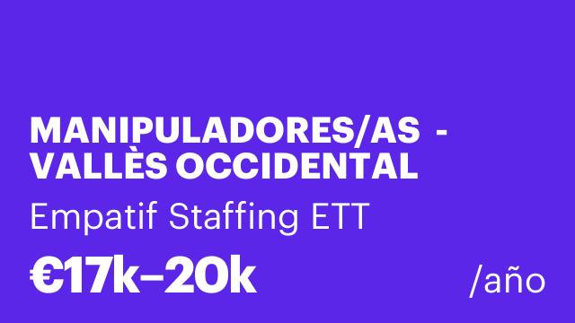 MANIPULADORES/AS  - VALLÈS OCCIDENTAL
