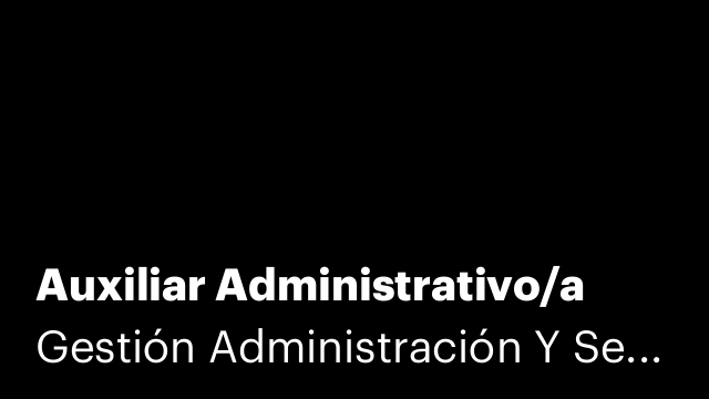 Auxiliar Administrativo/a
