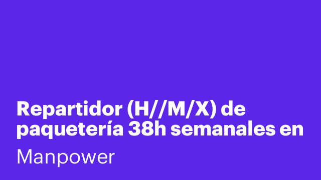 Repartidor (H//M/X) de paquetería 38h semanales en Bilbao