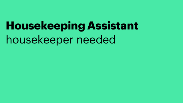Housekeeping Assistant