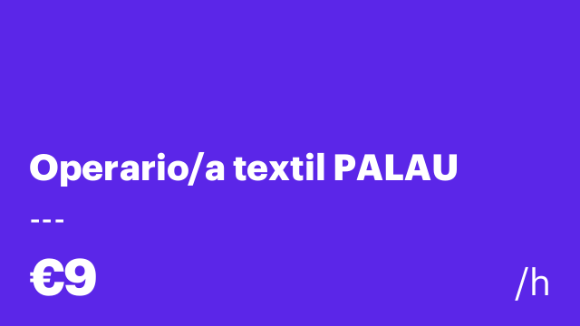 Operario/a textil PALAU