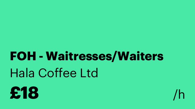 FOH - Waitresses/Waiters