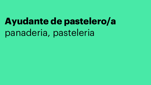 Ayudante de pastelero/a