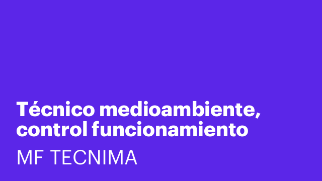 Técnico medioambiente, control funcionamiento plantas depuradoras