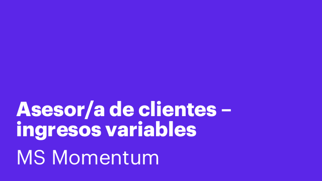 Asesor/a de clientes – ingresos variables