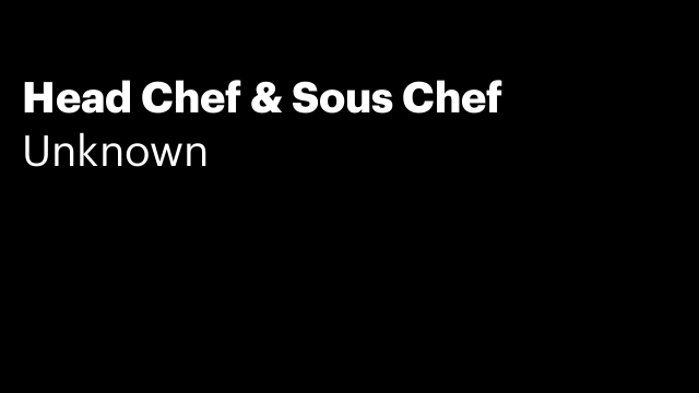 Head Chef & Sous Chef