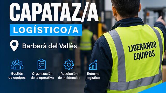 CAPATAZ/A - RESPONSABLE DE EQUIPO LOGÍSTICO