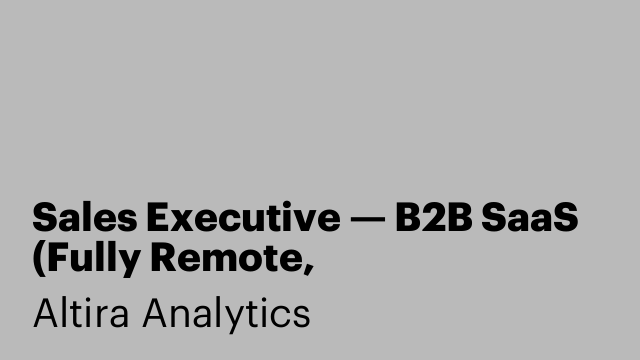 Sales Executive — B2B SaaS (Fully Remote, Commission-Based)