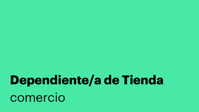 Dependiente/a de Tienda