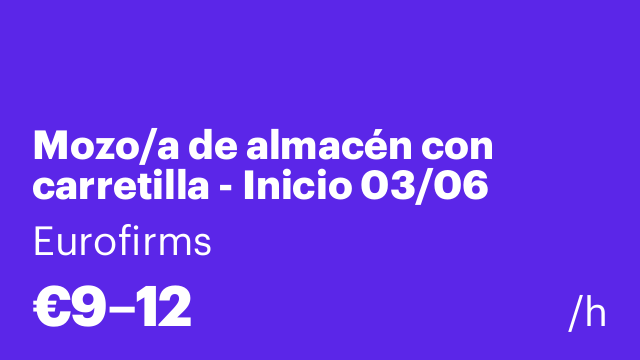 Mozo/a de almacén con carretilla - Inicio 03/06