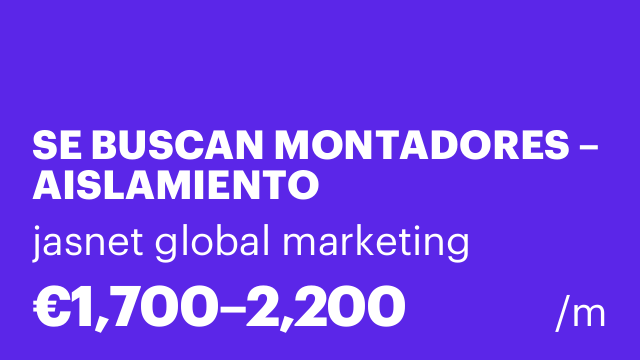 SE BUSCAN MONTADORES – AISLAMIENTO