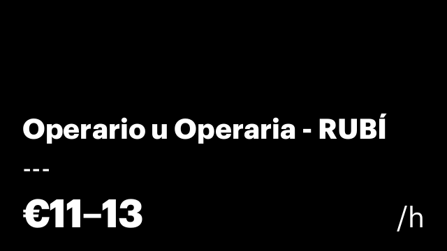 Operario u Operaria - RUBÍ