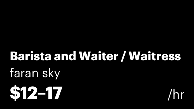 Barista and Waiter / Waitress