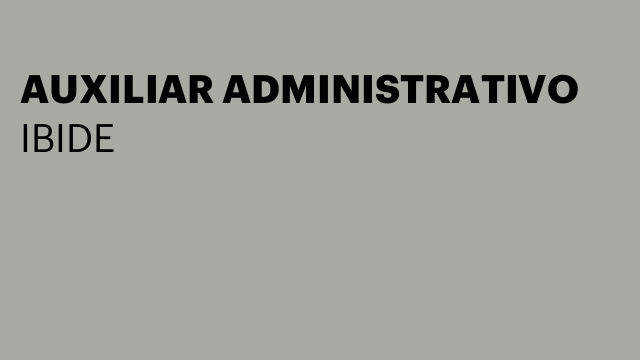 AUXILIAR ADMINISTRATIVO