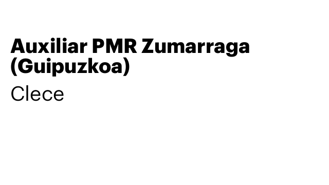 Auxiliar PMR Zumarraga (Guipuzkoa)