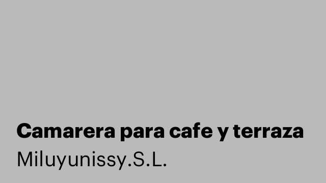 Camarera para cafe y terraza