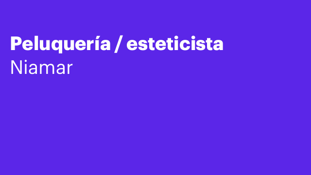 Peluquería / esteticista