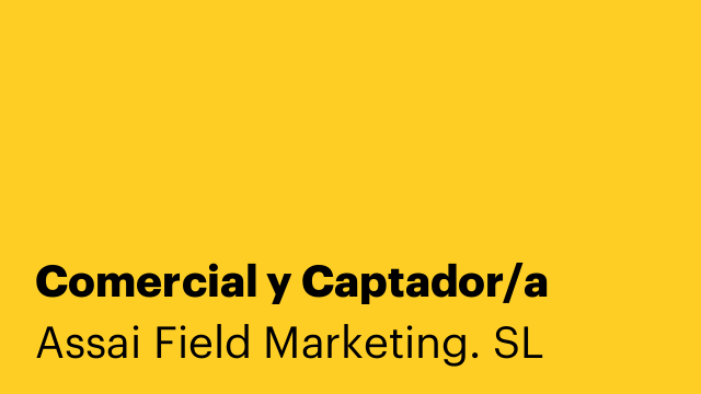 Comercial y Captador/a