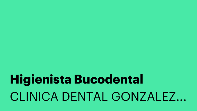 Higienista Bucodental